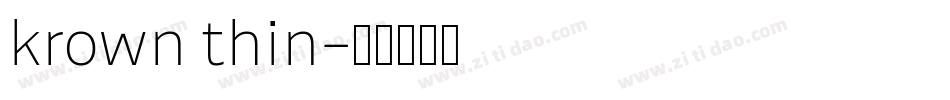 krown thin字体转换